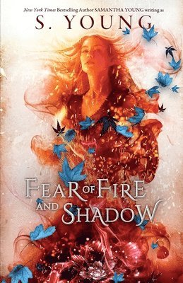 S Young - Fear of Fire and Shadow, Häftad