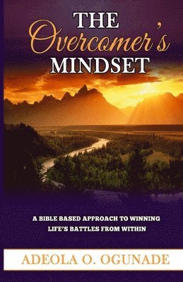 The Overcomer's Mindset 1