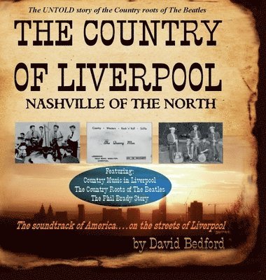 David Bedford - Country of Liverpool, Inbunden