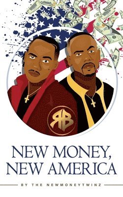 bokomslag New Money, New America
