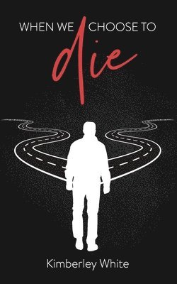 When We Choose to Die