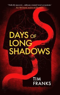 Days of Long Shadows 1