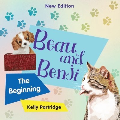 Beau and Benji - The Beginning 1