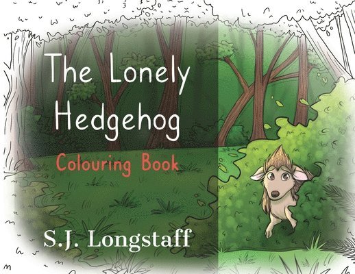 The Lonely Hedgehog Coloring Book 1