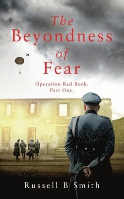 The Beyondness of Fear 1