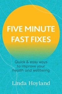 bokomslag Five Minute Fast Fixes