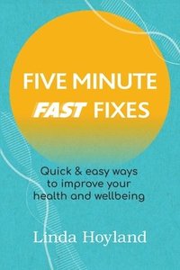 bokomslag Five Minute Fast Fixes