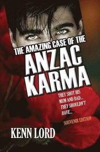 bokomslag The Amazing Case of the Anzac Karma
