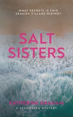 Katherine Graham - Salt Sisters, Häftad