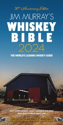 bokomslag Jim Murray's Whiskey Bible 2024