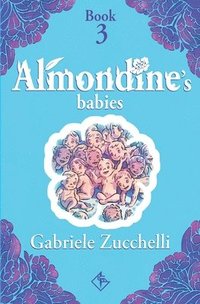 bokomslag Almondine's Babies