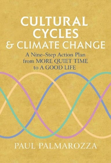bokomslag Cultural Cycles & Climate Change