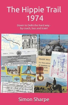 Hippie Trail - 1974