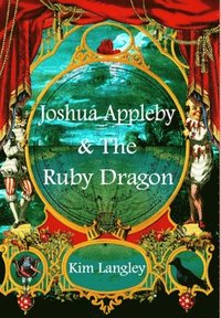 bokomslag Joshua Appleby and the ruby dragon