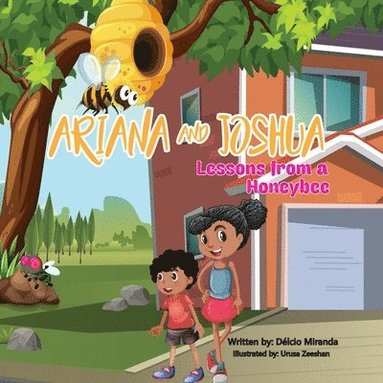 bokomslag Ariana and Joshua: Lessons from a Honeybee