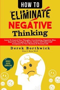 bokomslag How to Eliminate Negative Thinking