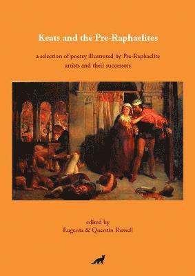 Eugenia Russell, Quentin Russell - Keats and the Pre-Raphaelites, Häftad
