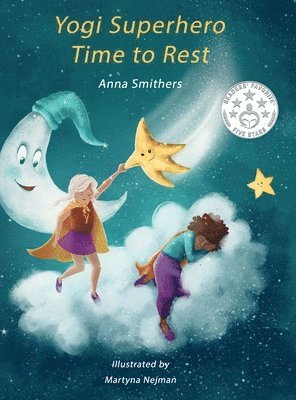 Anna Smithers, Laura Bingham - Yogi Superhero Time to Rest, Inbunden