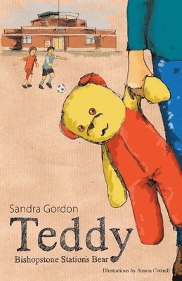 Sandra Gordon, Lesley Hart - Teddy - Bishopstone Station's Bear, Häftad