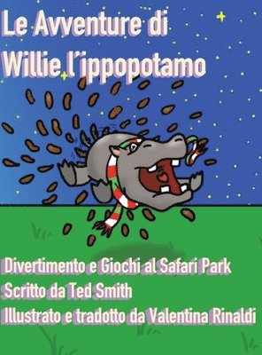 Le Avventure di Willie l'Ippopotamo 1