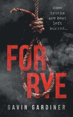 Gavin Gardiner, Gavin, Gardiner - For Rye, Häftad