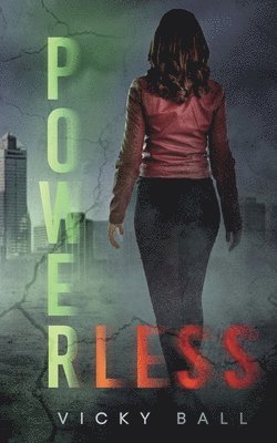 Vicky Ball - Powerless, Häftad
