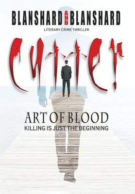 Cutter. Art Of Blood. Literary Crime Thriller 1