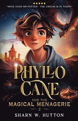 Phyllo Cane and the Magical Menagerie