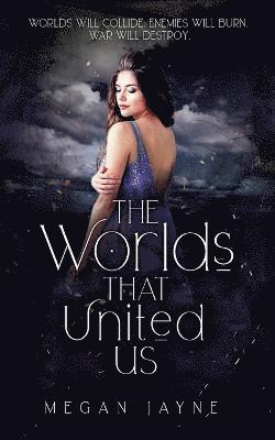 The Worlds That United Us 1