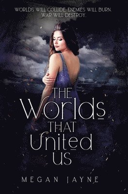 bokomslag Worlds That United Us