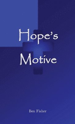bokomslag Hope's Motive