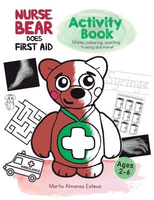 Nurse Bear Does First Aid Activity Book 1