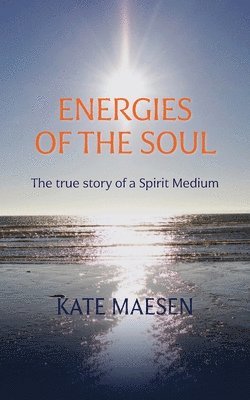 Energies of the Soul 1