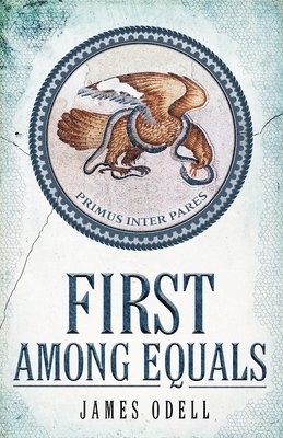 James Odell - First Among Equals, Häftad