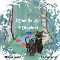 bokomslag Muddle and Mischief