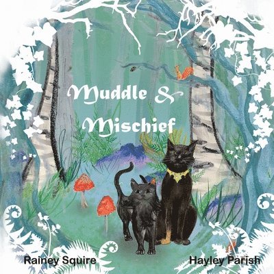 Muddle and Mischief 1