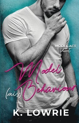 K Lowrie, K. Lowrie - Model (mis)Behaviour, Häftad