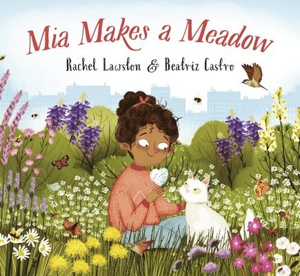 Rachel Lawston - Mia Makes a Meadow, Häftad