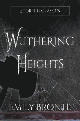 Emily Bronte - Wuthering Heights (annotated), Inbunden