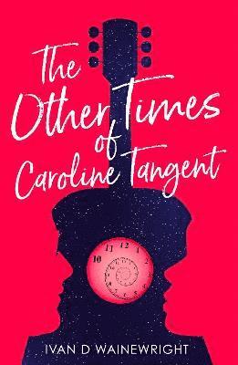 The Other Times of Caroline Tangent 1