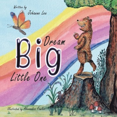 Dream Big Little One 1