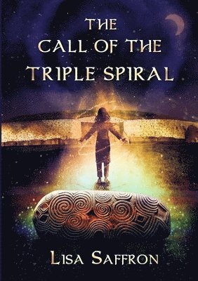 bokomslag The Call of the Triple Spiral