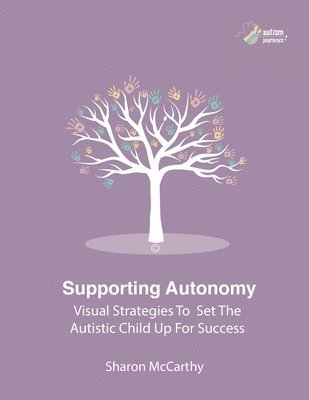 Sharon McCarthy - Supporting Autonomy, Häftad