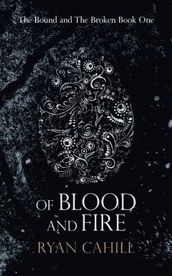Of Blood And Fire 1