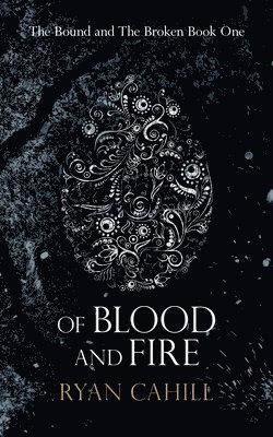 Of Blood And Fire