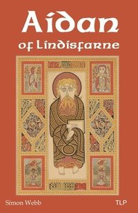 bokomslag Aidan of Lindisfarne