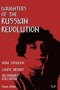 bokomslag Daughters of the Russian Revolution