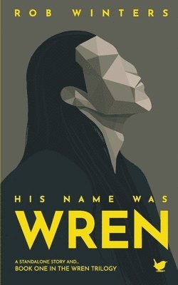 His Name was Wren 1