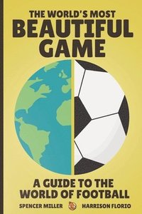 bokomslag World's Most Beautiful Game