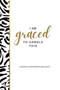 bokomslag I am Graced to handle this Journal